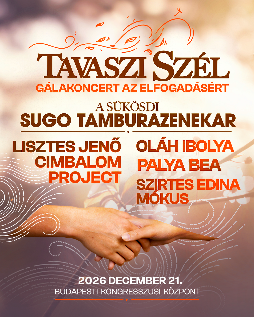Tavaszi Szél - Gálakoncert Az Elfogadásért